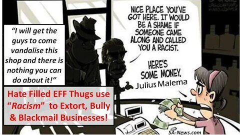 EFF: A Hate Filled Crime Syndicate Using "Racism" to Plunder, Vandalise, Extort & Bully Businesses!