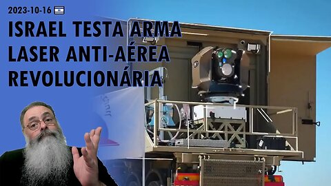 #Israel 2023-10-16: ISRAEL se PREPARA para AÇÃO e TESTA ARMA "LASER BEAM" contra ATAQUES AÉREOS