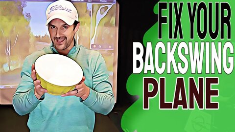 Golf Backswing Tips To REVOLUTIONIZE Your GOLF SWING - How To Fix A Flat Backswing Plane