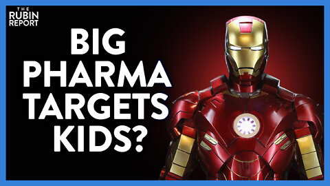 This Big Pharma Company Is Now Using Marvel to Promote Drugs to Kids | DM CLIPS | Rubin Report