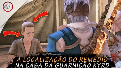 Tales of arise, A localização do remédio na casa da guarnição KYRD | super dica PT-BR