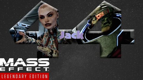 Jack [Mass Effect 2 (44) Lets Play]