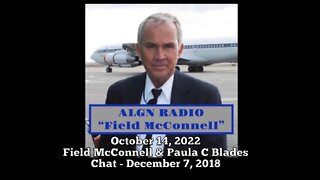 ALGN Radio October 14, 2022: "Field McConnell & Paula C Blades chat - December 7, 2018"