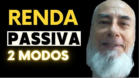 (12) Renda Passiva 2 modos