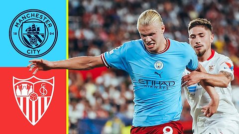 ANOTHER TROPHY UP FOR GRABS! | UEFA Super Cup | Man City v Sevilla