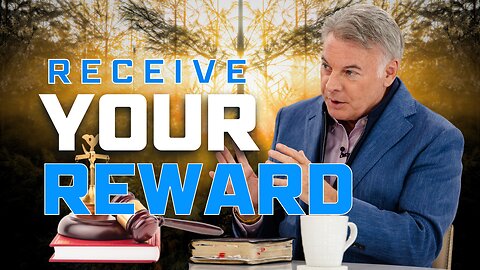 How to Receive Your Reward at the Judgment Seat | Lance Wallnau
