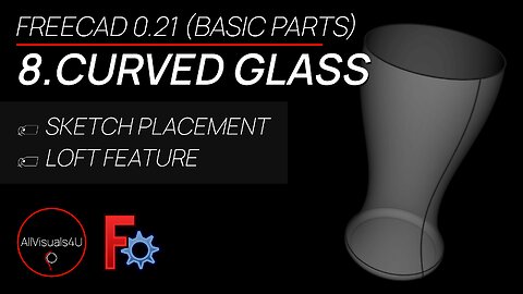 🥛 Good To Know - FreeCAD Loft - Glass Design - FreeCAD Part Design