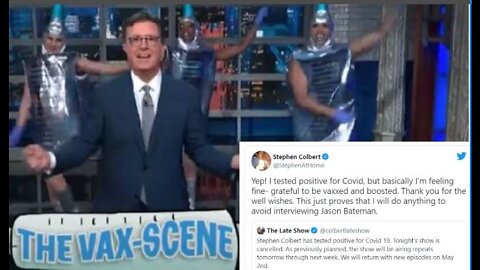 Late Night show host and VACCINE PUSHER Stephen Colbert got COVID