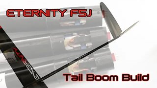 Eternity F5J Tail Boom Build