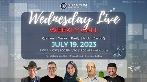 QSI Weekly Wednesday Panel Call - Now & Later = WWG1WGA! (July 19, 2023)