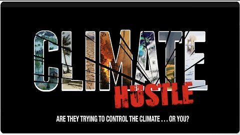 CLIMATE HUSTLE (2016 Documentary)