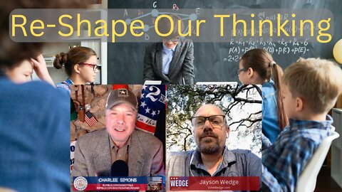 Re-shape our thinking…