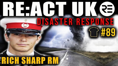 Royal Marines Commando Officer | Rich Sharp | RE:ACT UK | Veterans Disaster Response