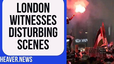 London Hosts Shameful & DISTURBING Scenes