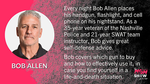 Ep. 142 - Firearms and Defensive Tactics Instructor Bob Allen Explains Why Self-Defense is Essential