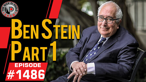 Ben Stein Part 1 | Nick Di Paolo Show #1486