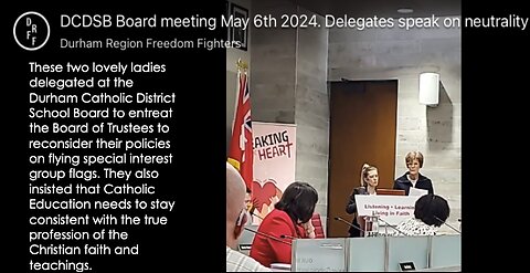 A4C Members delegate for Neutrality of Flags Raised at Durham Catholic School Board May 6th 2024