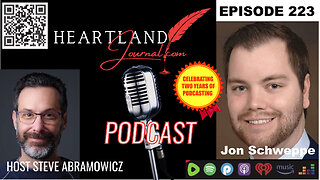 Heartland Journal Podcast EP223 Jon Schweppe Interview & More 7 2 24