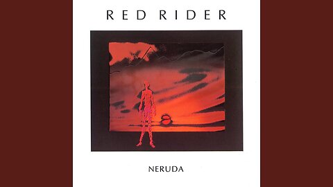 Neruda - Red Rider