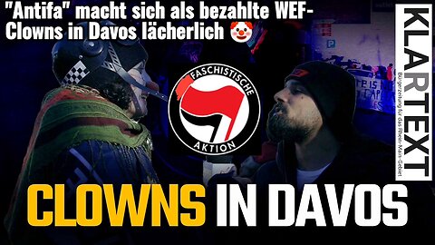 "#Antifa" Aktivisten machen sich als bezahlte #WEF24 #Clowns in #Davos lächerlich.