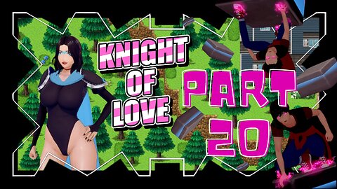 Into the Timeless Void! Mana Control! 18+ | Knight of Love Part 20