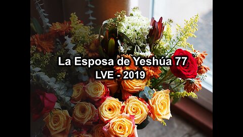 La Esposa de Yeshúa 77 - YHWH Ekjad 56 - Juan 10