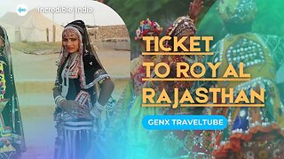 Ticket To Royal Rajasthan | #GenXTravelTube | Amit Dahiya Travel Videos | Incredible India