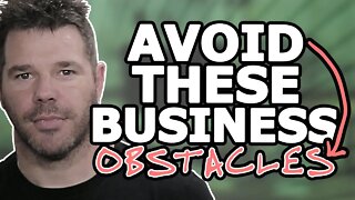 Business Obstacles - Demolish Your 3 Biggest Obstacles FAST! @TenTonOnline