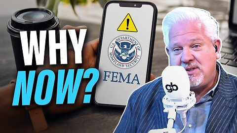 Glenn Beck: What Is FEMA’s National Emergency Test REALLY About?