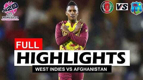 WEST INDIES VS AFGHANISTAN HIGHLIGHTS ICC T20 CRICKET WORLD CUP 2024 MATCH _ WI VS AFG