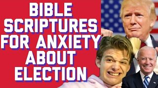 READING BIBLE SCRIPTURES TO STOP WORRY FROM THE ELECTION || GABE POIROT
