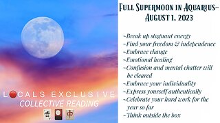Full Supermoon in Aquarius 🌕 Collective Reading — August 1, 2023 🃏🎴🀄️ (PREVIEW OF L🔴CALS EXCLUSIVE READING)
