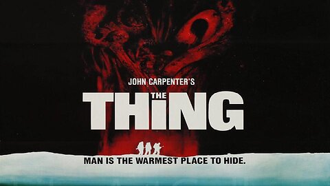 THE THING 1982 John Carpenter's Superb Remake of The Thing From Another World FULL MOVIE HD & W/S