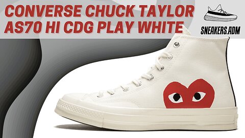 Converse Chuck Taylor All-Star 70 Hi Comme des Garcons PLAY White - @SneakersADM