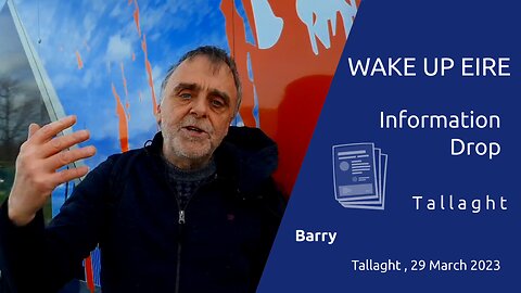 Barry - WakeUpEire - Information Drop , Mar 29 2023
