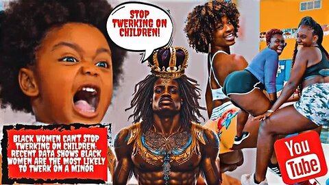 Black Women Can't Stop Twerking on Infants: DATA Shows Black Women are Most Likely to Twerk On Kids