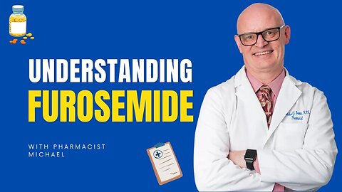 Furosemide 101: Everything You Need to Know About This Commonly Prescribed Medication
