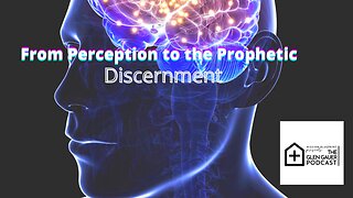 From Perception to the Prophetic