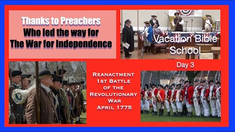 Preachers Led the Way for Independence Episode 9 Patriotic VBS 2021 3rd Day