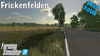 Map Tour | Frickenfelden | Farming Simulator 22