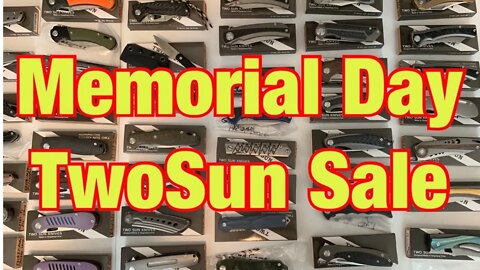 Memorial Day TwoSun Knife Sale list and details below