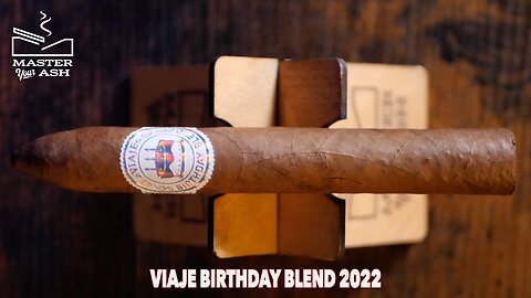 Viaje Birthday Blend 2022 Cigar Review