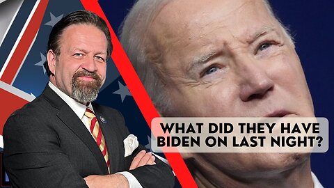 Sebastian Gorka FULL SHOW: What did they have Biden on last night?