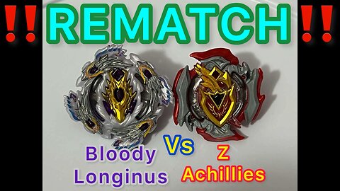 Bloody Longinus vs Z Achillies 3 round Beyblade burst ChoZ/SuperZ/Turbo Battle Video