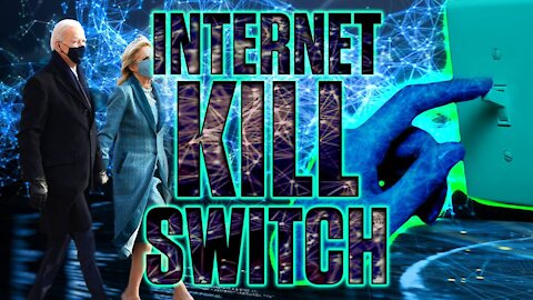 BIden Officially Annouced Internet Kill Switch