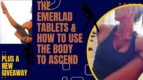 🔮 The Emerald Tablets and How to Use The Body to Ascend. PLUS A NEW GIVEAWAY AT THE END!
