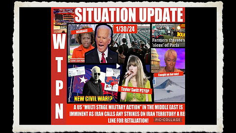 WTPN SITUATION UPDATE 1 30 24