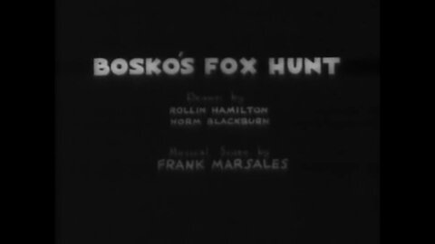 1931, 12-12, Looney Tunes, Bosko’s Fox Hunt