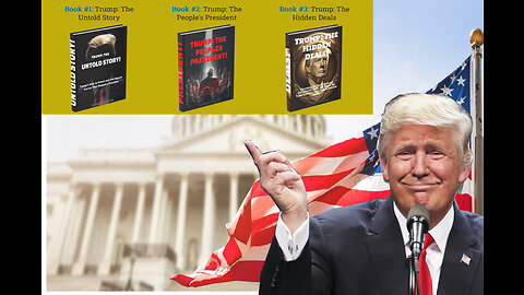 Trump Trilogy Books - Insider information which no one knows!