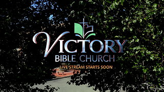 Victory Bible Church April 21, 2024